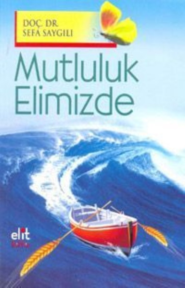 Mutluluk Elimizde